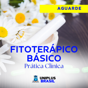 FITOTERPICO BSICO - PRTICA CLNICA